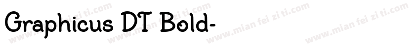 Graphicus DT Bold字体转换